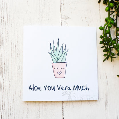 Aloe You Vera Much - 5x5 inch card. Card handmade by Stargazer Lily, produced by  Bright Bear Designs