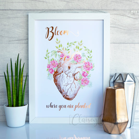 Bloom Where You Are Planted - Copper. Handmade foil print by ClaireyGraphy, printed by Bright Bear Designs