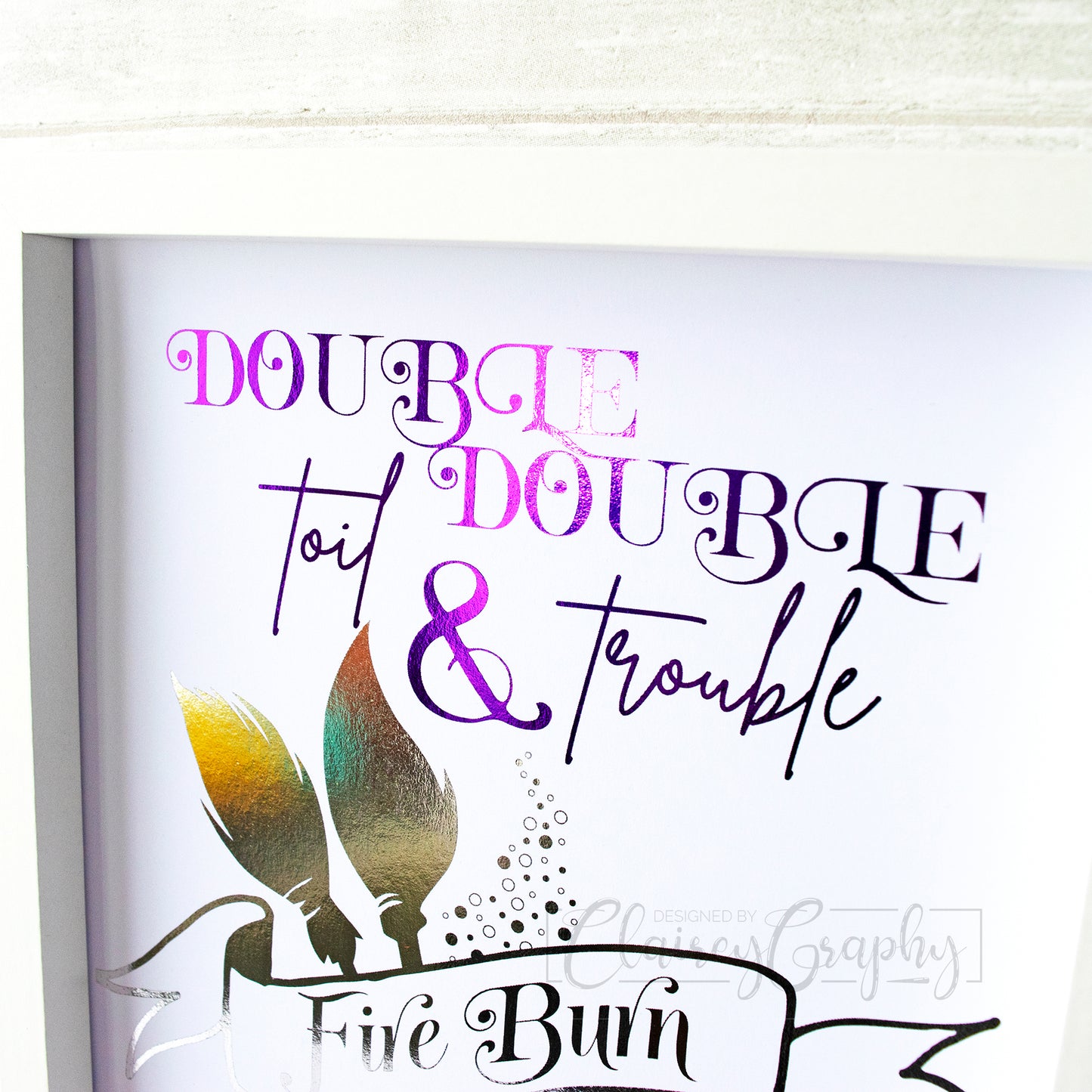 Double Double Toil And Trouble - purple & black gloss on white, text detail. Handmade foil print by ClaireyGraphy, printed by Bright Bear Designs