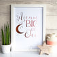 Dream Big Little One - Pink foil. Foil print by ClaireyGraphy, printed by Bright Bear Designs