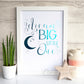 Dream Big Little One - Teal foil. Foil print by ClaireyGraphy, printed by Bright Bear Designs