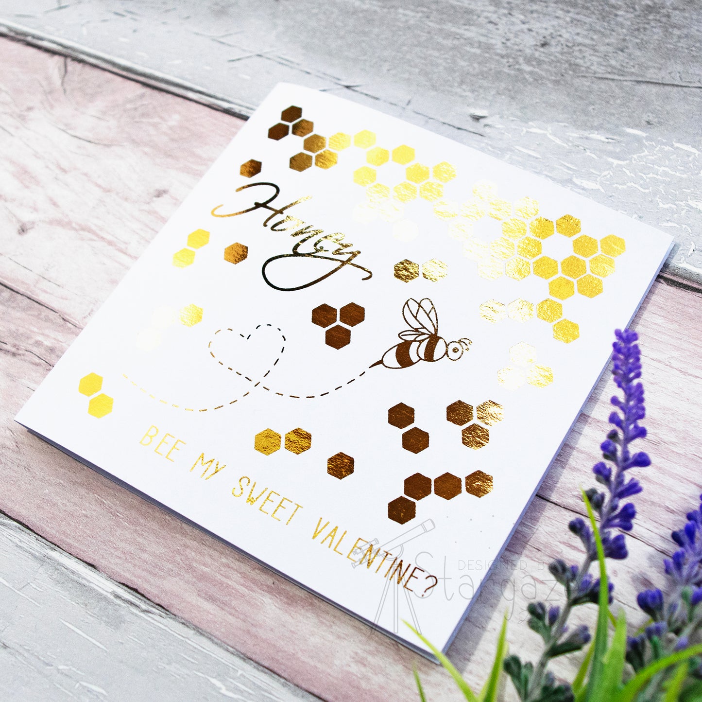 Honey, Bee My Sweet Valentine? - gold foil, angled side view. Handmade foil card by Stargazer Lily, printed by  Bright Bear Design