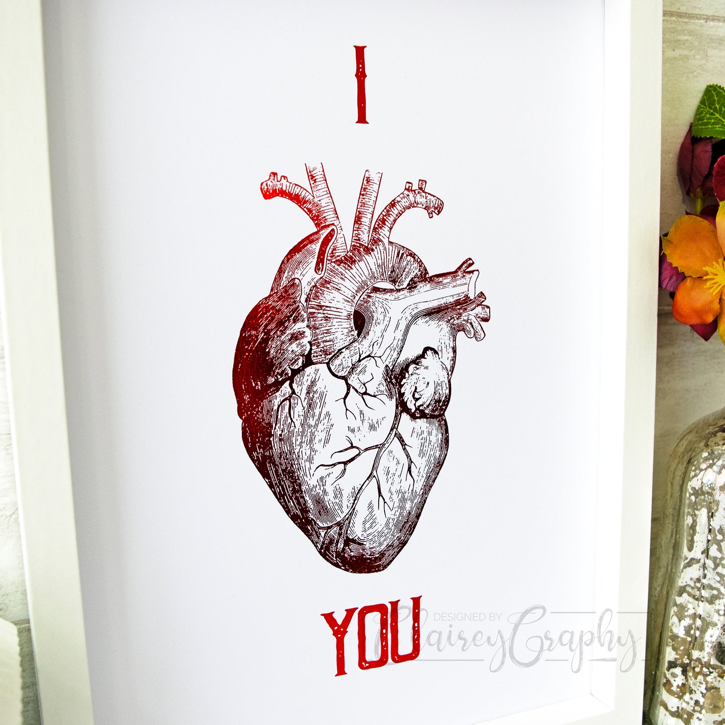 I Heart You Anatomical Heart- red foil, close up. Handmade foil print by ClaireyGraphy, printed by Bright Bear Designs