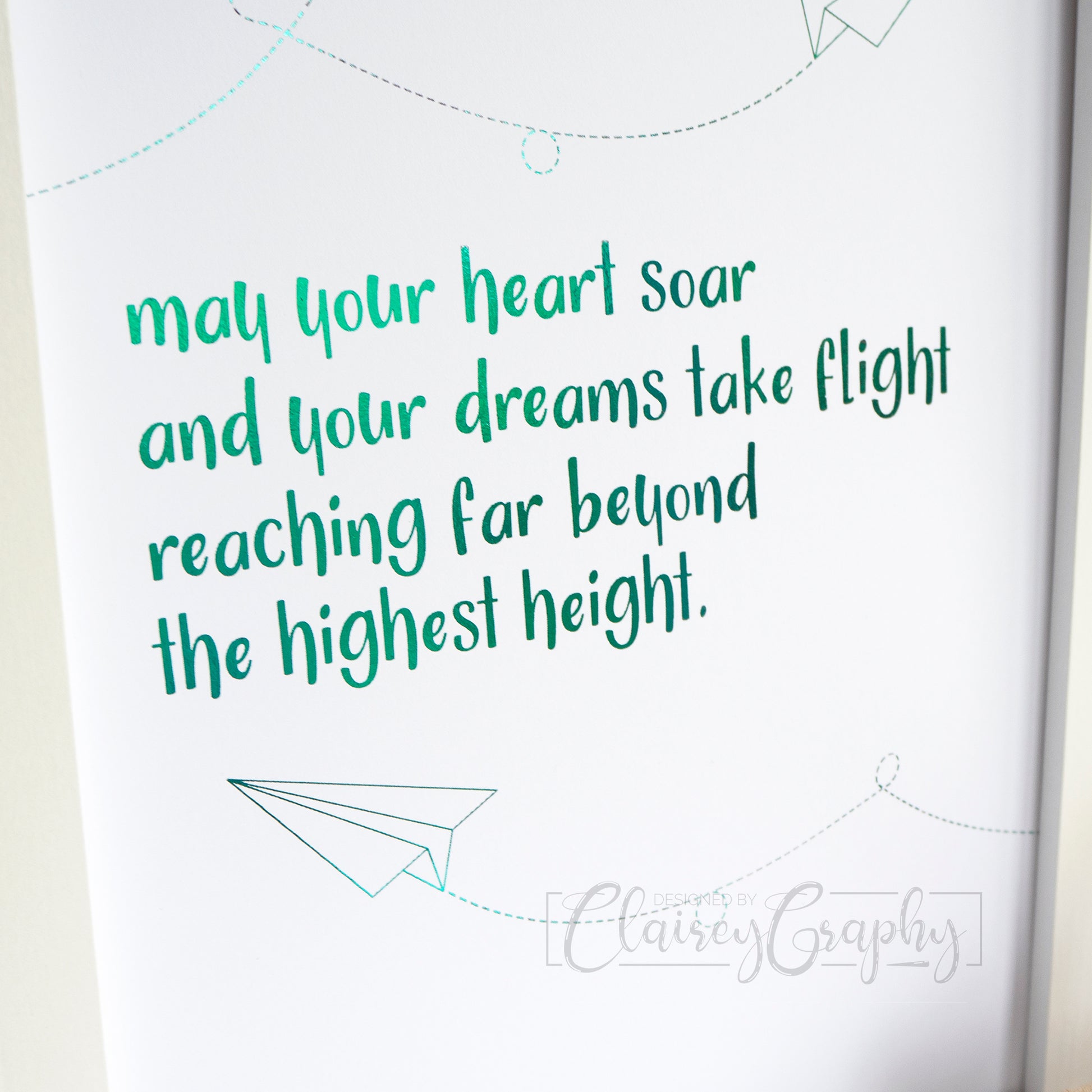 May Your Heart Soar - Emerald Green, detail. Handmade foil print by ClaireyGraphy, printed by Bright Bear Designs