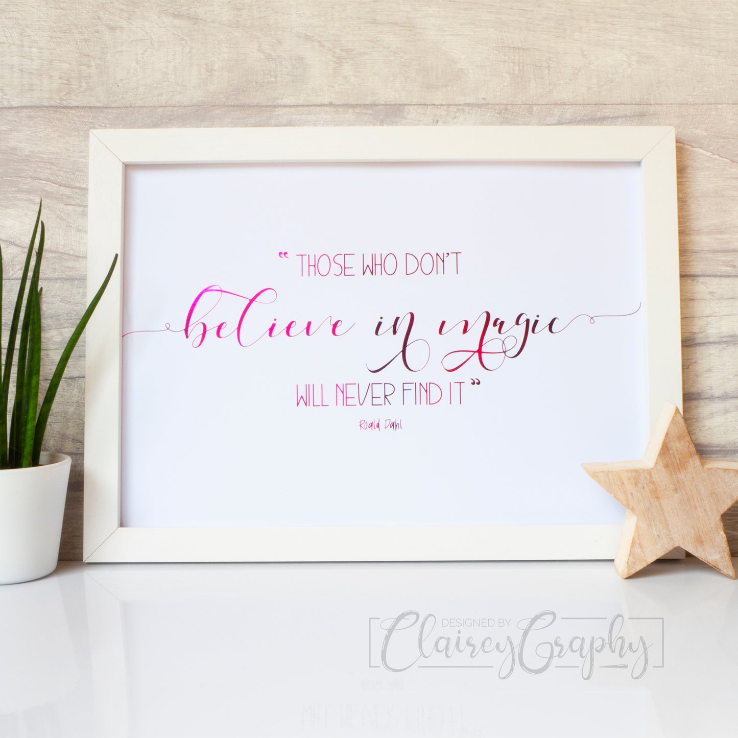 Those Who Don't Believe In Magic - Hot pink on white. Handmade foil print by ClaireyGraphy, printed by Bright Bear Designs