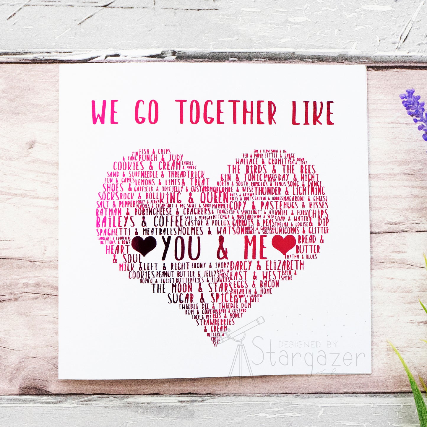 We Go Together Like - Red Foil. Handmade foil card by Stargazer Lily, printed by Bright Bear Designs