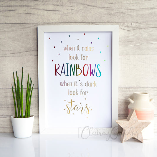 When It Rains Look For Rainbows - Rainbow and gold. Handmade foil print by ClaireyGraphy, printed by Bright Bear Designs