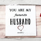 You Are My Favourite Husband...Probably - black gloss & red foil. Custom handmade foil card by Stargazer Lily, produced by  Bright Bear Designs