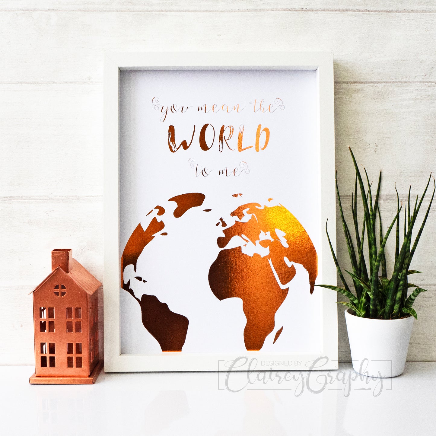 You Mean The World To Me - copper foil. Handmade foil print by ClaireyGraphy, printed by Bright Bear Designs